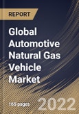 Global Automotive Natural Gas Vehicle Market Size, Share & Industry Trends Analysis Report by Vehicle Type (Passenger Vehicles, Light-duty & Heavy-duty Buses & Trucks and Three-wheelers), Fuel Type, Regional Outlook and Forecast, 2022-2028- Product Image