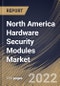 North America Hardware Security Modules Market Size, Share & Industry Trends Analysis Report by Deployment Type (Cloud and On-premise), Application, Type, Vertical, Country and Growth Forecast, 2022-2028 - Product Thumbnail Image