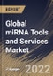 Global miRNA Tools and Services Market Size, Share & Industry Trends Analysis Report by Technology (qRT-PCR, Extraction Tools, NGS, Microarray, Functional Analysis Tools), End-user, Product & Services, Regional Outlook and Forecast, 2022-2028 - Product Image