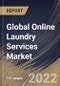 Global Online Laundry Services Market Size, Share & Industry Trends Analysis Report by Services Type (Laundry Care, Dry Clean and Duvet Clean), Application (Residential and Commercial), Regional Outlook and Forecast, 2022-2028 - Product Image