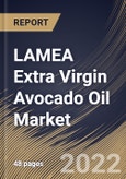LAMEA Extra Virgin Avocado Oil Market Size, Share & Industry Trends Analysis Report by Distribution Channel (Supermarkets/Hypermarkets, Convenience Store, and Online Store), Application, Country and Growth Forecast, 2022-2028- Product Image