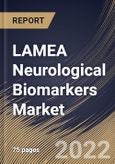 LAMEA Neurological Biomarkers Market Size, Share & Industry Trends Analysis Report by Type (Proteomic, Genomic, Metabolomic), Application (Alzheimer's Disease, Parkinson's Disease and Multiple Sclerosis), Country and Growth Forecast, 2022-2028- Product Image