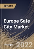 Europe Safe City Market Size, Share & Industry Trends Analysis Report by Component (Hardware, Software and Services), Technology, Country and Growth Forecast, 2022-2028- Product Image