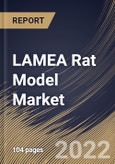 LAMEA Rat Model Market Size, Share & Industry Trends Analysis Report by Technology, Type, Service, Application (Toxicology, Oncology, Immunology, and Neurology & Others), End-use, By Country and Growth Forecast, 2022-2028- Product Image
