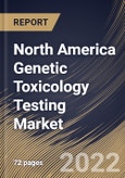 North America Genetic Toxicology Testing Market Size, Share & Industry Trends Analysis Report by Product, Type, Application (Pharmaceutical & Biotechnology, Food Industry, Cosmetics Industry), Country and Growth Forecast, 2022-2028- Product Image