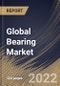 Global Bearing Market Size, Share & Industry Trends Analysis Report by Product (Ball Bearings, Roller Bearings, Plain Bearings and Others), Application, Regional Outlook and Forecast, 2022-2028 - Product Image