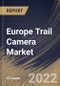 Europe Trail Camera Market Size, Share & Industry Trends Analysis Report by Pixel Size, Application (Wildlife Monitoring & Research, Security and Others), Country and Growth Forecast, 2022-2028 - Product Thumbnail Image