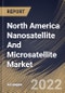 North America Nanosatellite And Microsatellite Market Size, Share & Industry Trends Analysis Report by End-use (Commercial, Government, Defense & Security and Civil), Application, Mass (Nanosatellites and Microsatellites), Country and Growth Forecast, 2022-2028 - Product Thumbnail Image