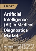 Artificial Intelligence (AI) in Medical Diagnostics Market Size, Share & Industry Trends Analysis Report by Application (In Vivo Diagnostics and In Vitro Diagnostics), End-user, Component (Services and Software), Regional Outlook and Forecast, 2022-2028- Product Image