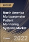 North America Multiparameter Patient Monitoring Systems Market Size, Share & Industry Trends Analysis Report by End-use, Acuity Level (High, Medium and Low), Device Type, Age Group (Geriatric, Pediatric and Adult), Country and Growth Forecast, 2022-2028 - Product Thumbnail Image