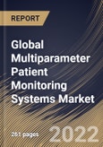 Global Multiparameter Patient Monitoring Systems Market Size, Share & Industry Trends Analysis Report by End-use, Acuity Level (High, Medium and Low), Device Type, Age Group (Geriatric, Pediatric and Adult), Regional Outlook and Forecast, 2022-2028- Product Image