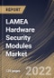 LAMEA Hardware Security Modules Market Size, Share & Industry Trends Analysis Report by Deployment Type (Cloud and On-premise), Application, Type, Vertical, Country and Growth Forecast, 2022-2028 - Product Thumbnail Image