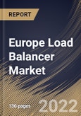 Europe Load Balancer Market Size, Share & Industry Trends Analysis Report by Type (Global Type and Local Type), Component, End-use, Enterprise Size, Deployment (On-premise and Cloud), Country and Growth Forecast, 2022-2028- Product Image