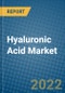 Hyaluronic Acid Market 2022-2028 - Product Image