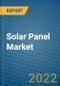 Solar Panel Market 2022-2028 - Product Image