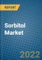 Sorbitol Market 2022-2028 - Product Image