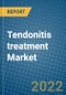 Tendonitis treatment Market 2022-2028 - Product Image