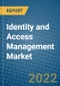 Identity and Access Management Market 2022-2028 - Product Image