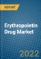 Erythropoietin Drug Market 2022-2028 - Product Image