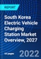 South Korea Electric Vehicle Charging Station Market Overview, 2027 - Product Thumbnail Image