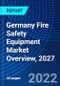 Germany Fire Safety Equipment Market Overview, 2027 - Product Thumbnail Image