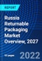 Russia Returnable Packaging Market Overview, 2027 - Product Thumbnail Image