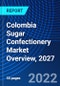 Colombia Sugar Confectionery Market Overview, 2027 - Product Thumbnail Image