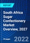 South Africa Sugar Confectionery Market Overview, 2027 - Product Thumbnail Image