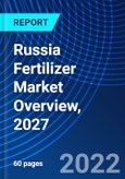 Russia Fertilizer Market Overview, 2027- Product Image