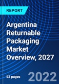Argentina Returnable Packaging Market Overview, 2027- Product Image