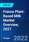 France Plant-based Milk Market Overview, 2027 - Product Thumbnail Image