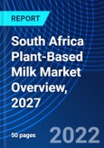 South Africa Plant-Based Milk Market Overview, 2027- Product Image