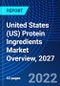 United States (US) Protein Ingredients Market Overview, 2027 - Product Thumbnail Image