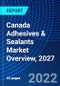Canada Adhesives & Sealants Market Overview, 2027 - Product Thumbnail Image