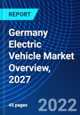 Germany Electric Vehicle Market Overview, 2027- Product Image