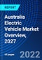 Australia Electric Vehicle Market Overview, 2027 - Product Thumbnail Image