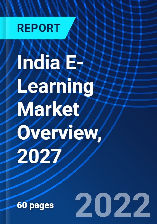 India ELearning Market Overview, 2027 Research and Markets