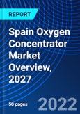 Spain Oxygen Concentrator Market Overview, 2027- Product Image