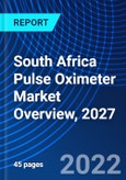 South Africa Pulse Oximeter Market Overview, 2027- Product Image