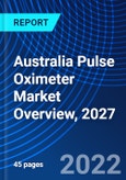 Australia Pulse Oximeter Market Overview, 2027- Product Image
