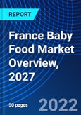France Baby Food Market Overview, 2027- Product Image