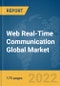 Web Real-Time Communication Global Market Report 2022: Ukraine-Russia War Impact - Product Thumbnail Image