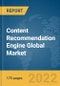 Content Recommendation Engine Global Market Report 2022: Ukraine-Russia War Impact - Product Image