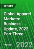 Global Apparel Markets: Business Update, 2022 - Part Three- Product Image