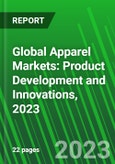 Global Apparel Markets: Product Development and Innovations, 2023- Product Image