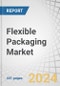 Flexible Packaging Market by Packaging Type (Pouches, Bags, Roll Stock, Films & Wraps), Printing Technology (Flexography, Rotogravure, Digital Printing), End-user Industry, Material (Paper, Plastic, Metal) and Region - Global Forecast to 2027 - Product Thumbnail Image