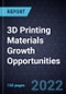 3D Printing Materials Growth Opportunities - Product Thumbnail Image