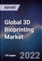 Global 3D Bioprinting Market Size, Segments, Outlook, and Revenue Forecast 2022-2028 by Component, Material, Application, and Region - Product Thumbnail Image