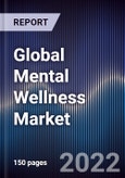 Global Mental Wellness Market Size, Segments, Outlook, and Revenue Forecast 2022-2028 by Disorder, Type, Age Group, Service and Region- Product Image