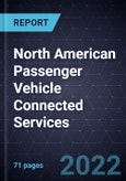 Growth Opportunities in North American Passenger Vehicle Connected Services- Product Image